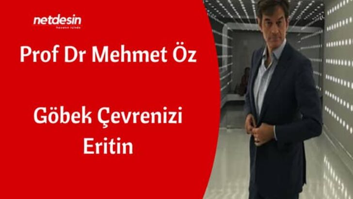 Prof. Dr. Mehmet Öz’ den Göbek Eriten Formül