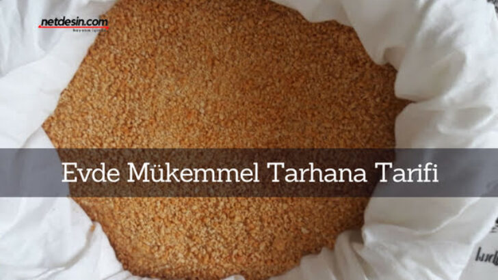 Tarhana Nasıl Yapılır