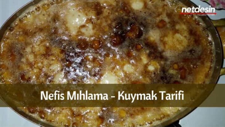 Nefis Mıhlama – Kuymak Tarifi