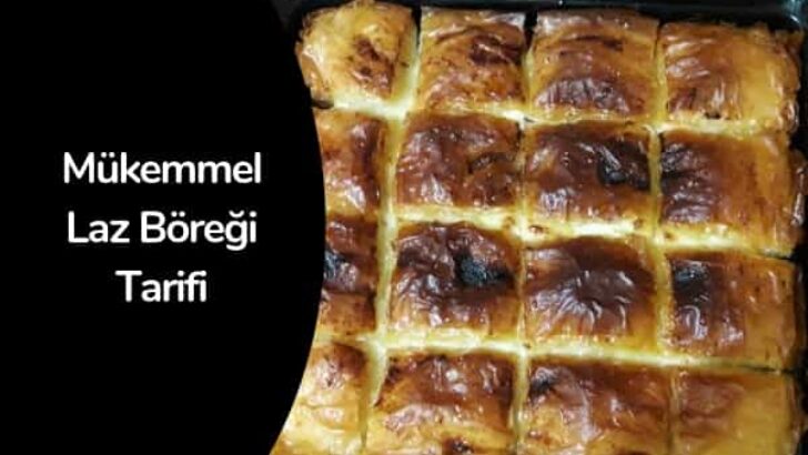 Laz Böreği Nasıl Yapılır. Laz Böreği Tarifi