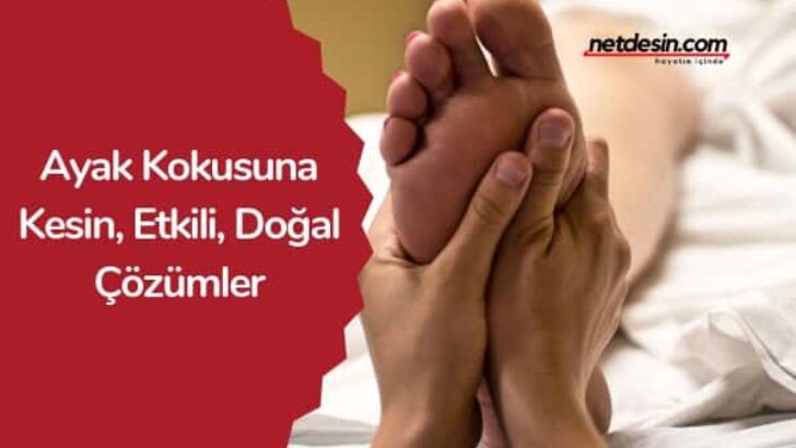 Ayak Kokusuna Doğal Çözüm