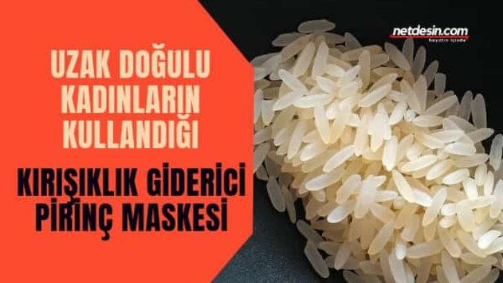 Kırışıklıklara Karşı Pirinç Maskesi