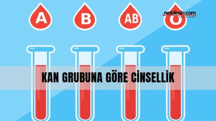 Kan Grubuna Göre Cinsel Hayatlar