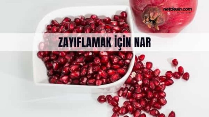 Zayıflamak İçin Nar
