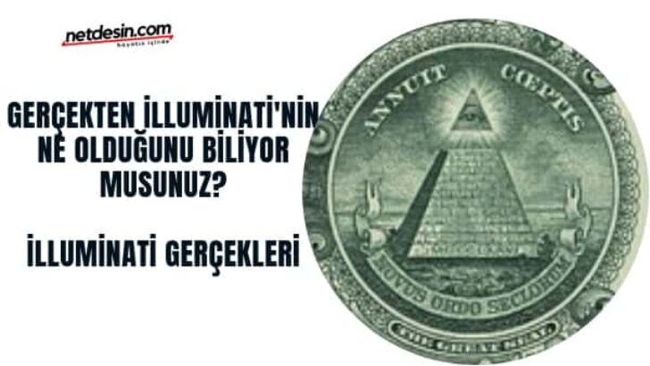 İlluminati Nedir? İlluminati Ne Demek?
