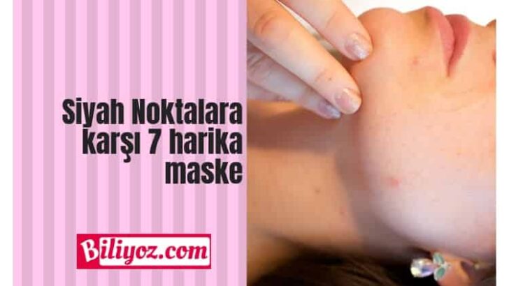 Siyah Noktalardan Kurtulmak İçin 7 Doğal Çözüm