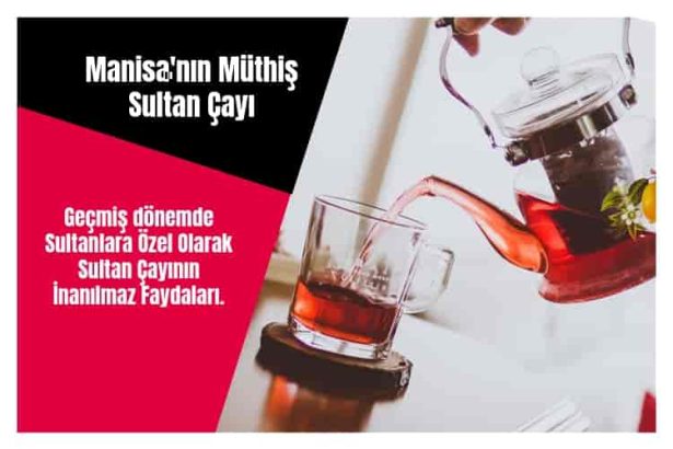 sultan-çayı-nedir