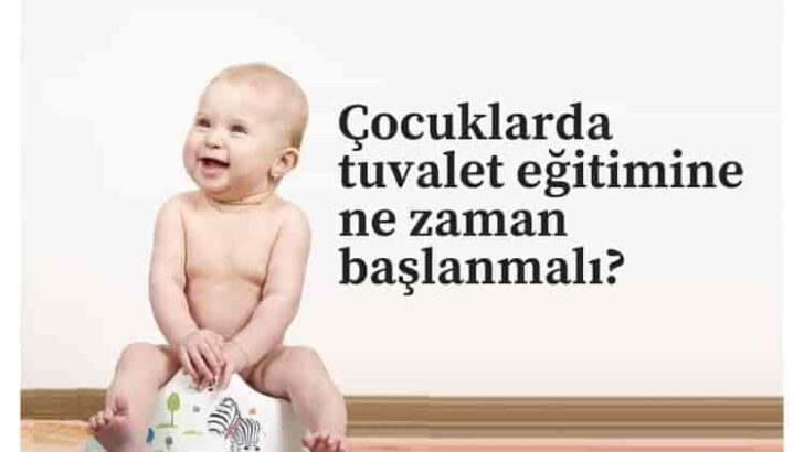 Çocuklarda Tuvalet Eğitimi Nasıl ve Ne Zaman Başlamalı