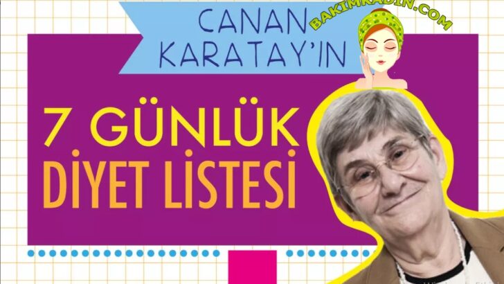 Canan Karatay Diyeti Nedir? Canan Karatay Diyet Listesi