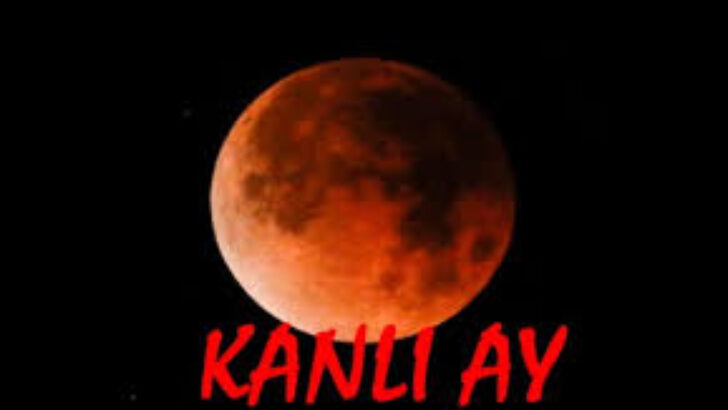 Kanlı Ay Tutulması Nedir? Kızıl Ay Nedir?