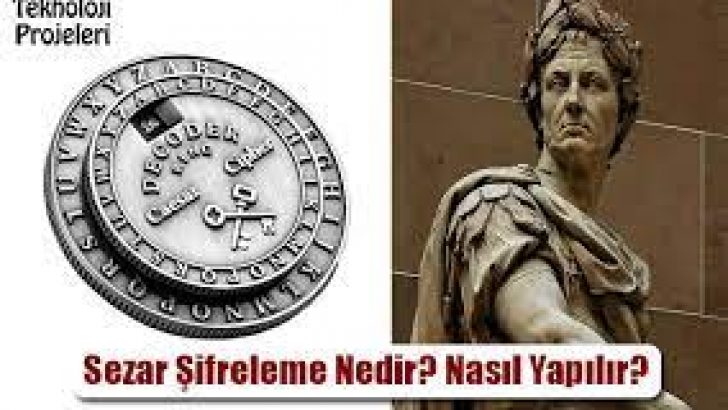 Jül Sezar’ın Kutu Şifreleme Yöntemi Nasıldır?